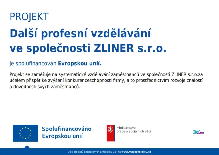 EU Projekt - Profesní vzdělávání zaměstnanců ZLINER s.r.o.